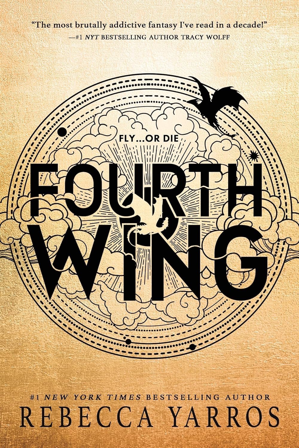 Fourth Wing from #1 New York Times Bestselling Author Rebecca Yarros