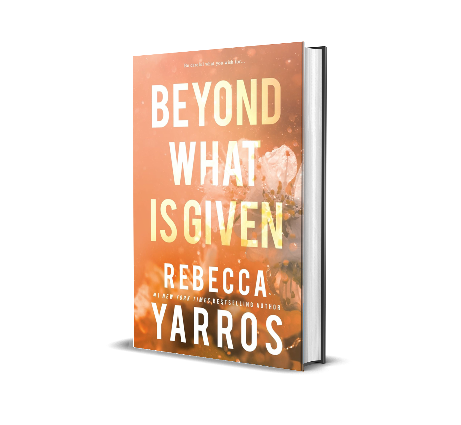 Beyond What Is Given from #1 New York Times Bestselling Author Rebecca Yarros