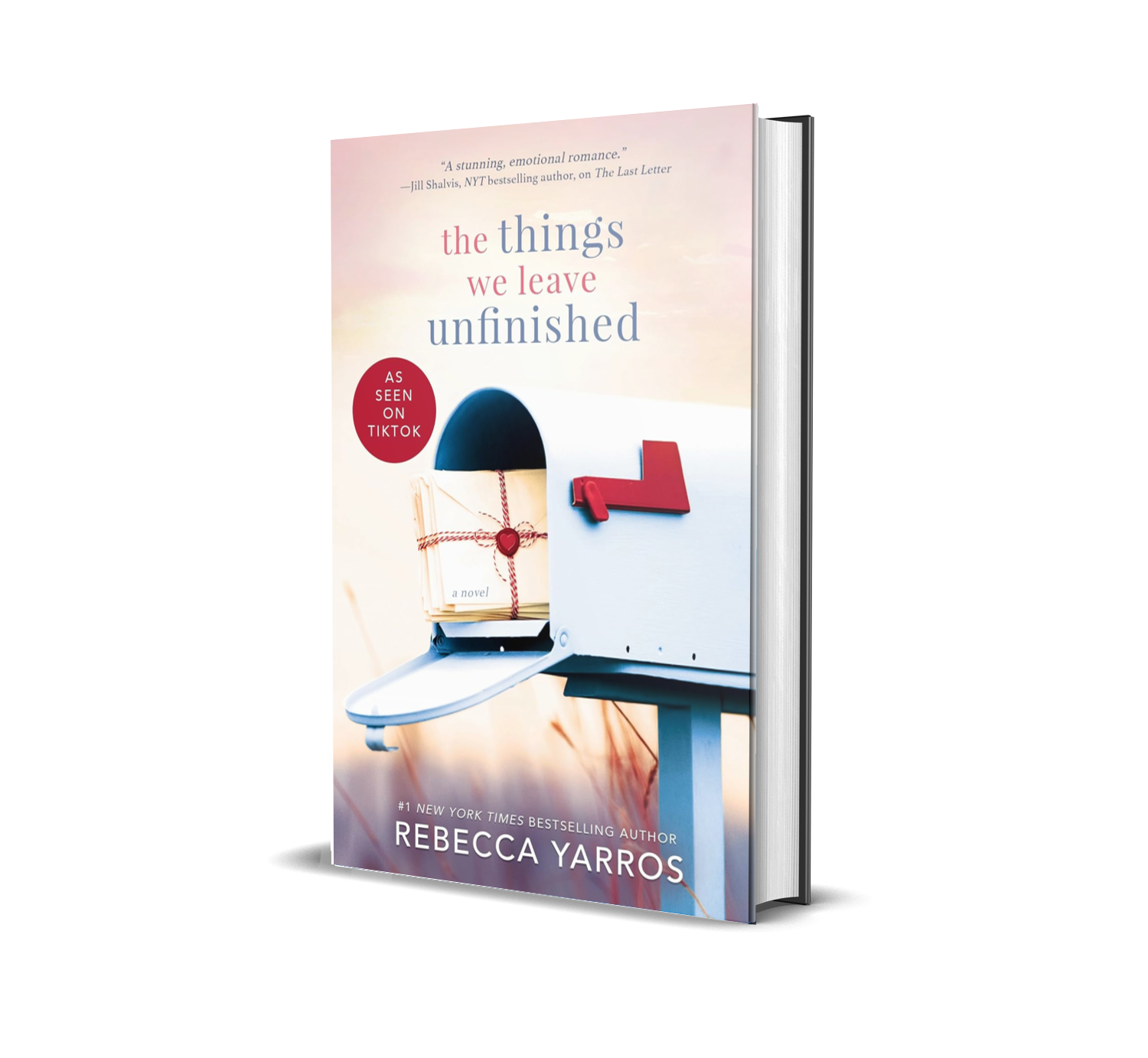 The Things We Leave Unfinished from #1 New York Times Bestselling Author Rebecca Yarros