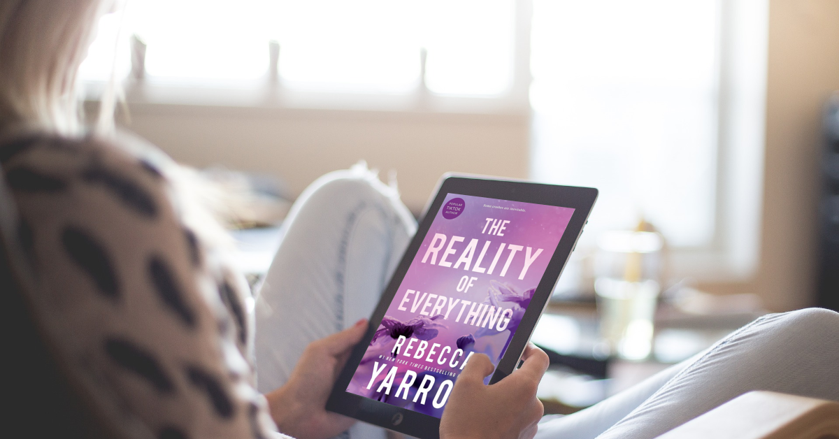 The Reality Of Everything from #1 New York Times Bestselling Author Rebecca Yarros